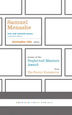 Samuel Menashe: Poezii noi și selectate: (Proiectul Poeților Americani #17) - Samuel Menashe: New and Selected Poems: (American Poets Project #17)