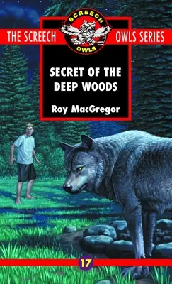 Secretul pădurii adânci (#17) - The Secret of the Deep Woods (#17)