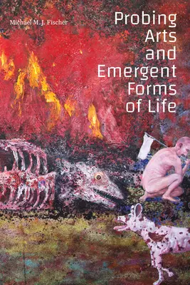 Arte experimentale și forme emergente de viață - Probing Arts and Emergent Forms of Life
