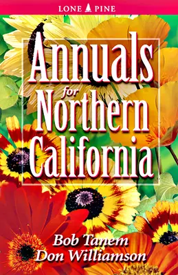 Anuale pentru California de Nord - Annuals for Northern California