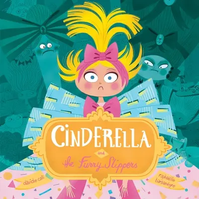 Cenușăreasa și papucii blănoși - Cinderella and the Furry Slippers