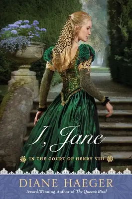 Eu, Jane: La curtea lui Henric al VIII-lea - I, Jane: In the Court of Henry VIII