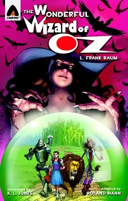 Minunatul Vrăjitor din Oz: Roman grafic - The Wonderful Wizard of Oz: The Graphic Novel