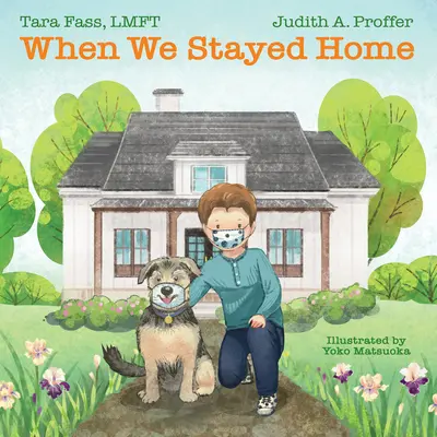 Când am rămas acasă - When We Stayed Home