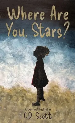 Unde sunteți voi, stelelor? - Where Are You, Stars?