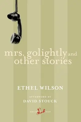 Doamna Golightly și alte povestiri - Mrs. Golightly and Other Stories
