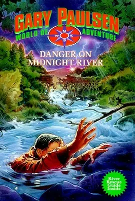 Pericol pe Midnight River: World of Adventure Series, Cartea 6 - Danger on Midnight River: World of Adventure Series, Book 6