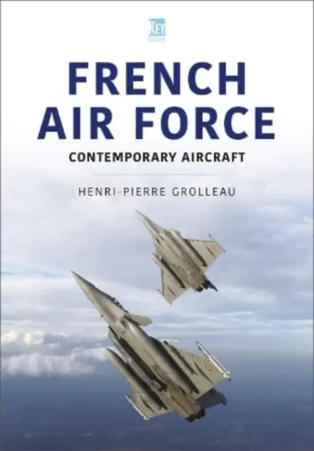 Aeronavele Forțelor Aeriene Franceze - French Air Force Aircraft