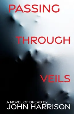 Trecând prin văluri - Passing Through Veils