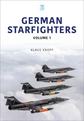 German Starfighters: Povestea în culori: Introducere și unități - German Starfighters: The Story in Colour: Introduction and Units