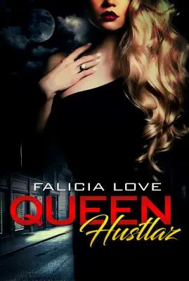 Regina Hustlaz - Queen Hustlaz