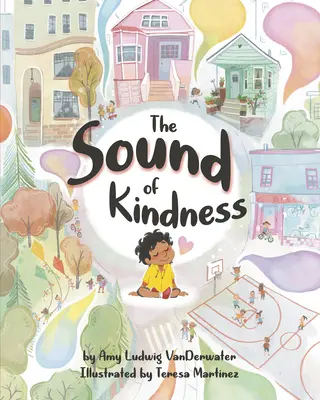 Sunetul bunătății - The Sound of Kindness