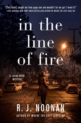 În linia de foc: Un mister Laura Mori - In the Line of Fire: A Laura Mori Mystery