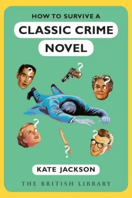 Cum să supraviețuiești unui roman polițist clasic - How to Survive a Classic Crime Novel