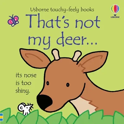 Asta nu e căprioara mea... - That's Not My Deer...