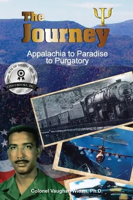 Călătoria: De la Appalachia la Paradis și Purgatoriu - The Journey: Appalachia to Paradise to Purgatory
