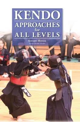 Kendo - Abordări pentru toate nivelurile - Kendo - Approaches for All Levels