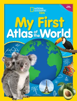 Primul meu atlas al lumii, ediția a 3-a - My First Atlas of the World, 3rd Edition