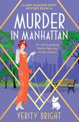 Crimă în Manhattan: O crimă misterioasă absolut captivantă din Epoca de Aur - Murder in Manhattan: An utterly gripping Golden Age cozy murder mystery