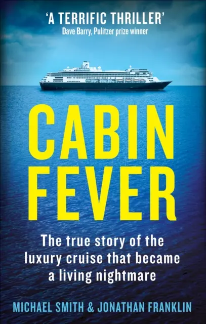 Cabin Fever - Prins la bordul unui vas de croazieră când pandemia a lovit. O poveste adevărată de eroism și supraviețuire pe mare - Cabin Fever - Trapped on board a cruise ship when the pandemic hit. A true story of heroism and survival at sea