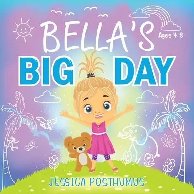 Ziua cea mare a lui Bella - Bella's Big Day