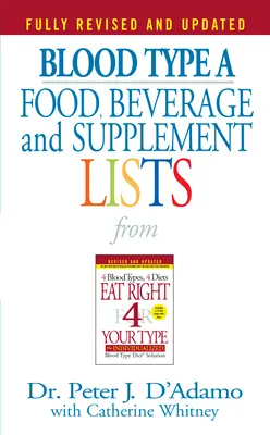 Liste de alimente, băuturi și suplimente pentru grupa sanguină A - Blood Type a Food, Beverage and Supplement Lists