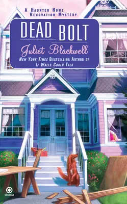 Dead Bolt: Un mister de renovare a unei case bântuite - Dead Bolt: A Haunted Home Renovation Mystery