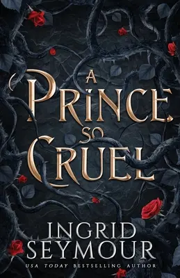 Un prinț atât de crud - A Prince So Cruel
