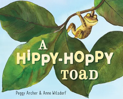O broască Hippy-Hoppy - A Hippy-Hoppy Toad
