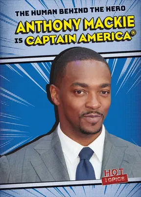 Anthony MacKie este Căpitanul America(r) - Anthony MacKie Is Captain America(r)