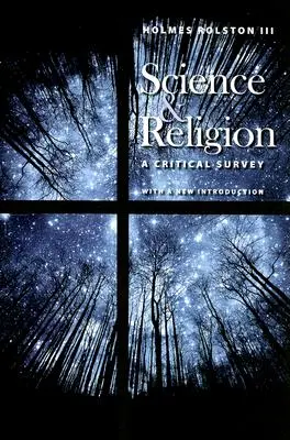 Știință și religie: O analiză critică - Science & Religion: A Critical Survey