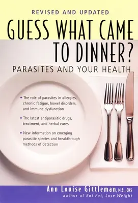 Ghici ce a venit la cină?: Paraziții și sănătatea ta - Guess What Came to Dinner?: Parasites and Your Health