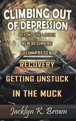 Escaladarea din depresie - Climbing Out of Depression