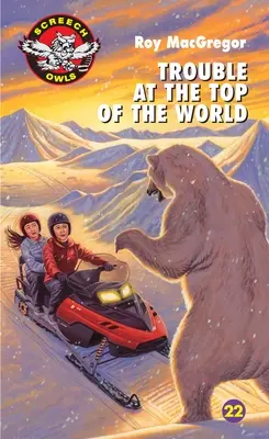 Probleme în vârful lumii (Trouble at the Top of the World) - Trouble at the Top of the World