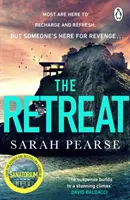 Retreat - Noul bestseller de top 10 Sunday Times de la autorul cărții The Sanatorium - Retreat - The new top ten Sunday Times bestseller from the author of The Sanatorium