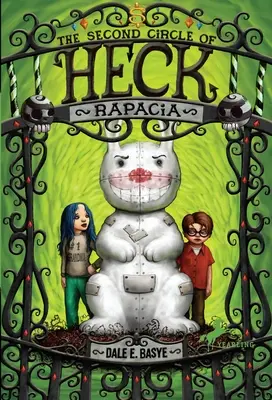 Rapacia: Al doilea cerc de Heck - Rapacia: The Second Circle of Heck
