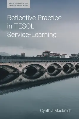 Practica reflexivă în învățarea prin servicii Tesol - Reflective Practice in Tesol Service-Learning
