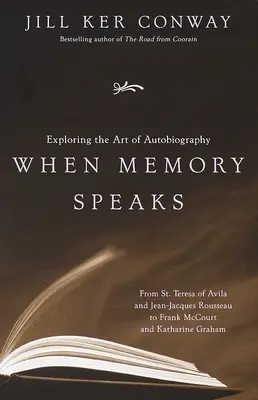 Când memoria vorbește: Explorarea artei autobiografiei - When Memory Speaks: Exploring the Art of Autobiography
