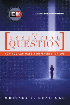 Întrebarea esențială: Cum poți face o diferență pentru Dumnezeu - The Essential Question: How You Can Make a Difference for God