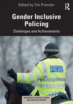 Poliția incluzivă din perspectiva de gen: Provocări și realizări - Gender Inclusive Policing: Challenges and Achievements