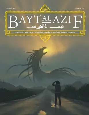 Bayt al Azif #5: O revistă pentru jocurile de rol Cthulhu Mythos - Bayt al Azif #5: A magazine for Cthulhu Mythos roleplaying games