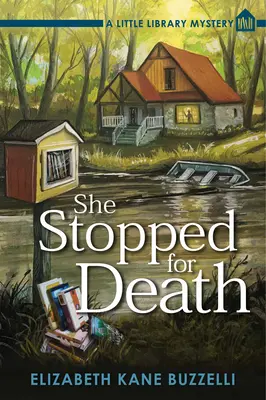 She Stopped For Death - O mică bibliotecă misterioasă - She Stopped For Death - A Little Library Mystery