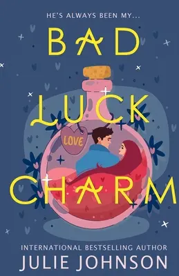 Farmecul ghinionului - Bad Luck Charm