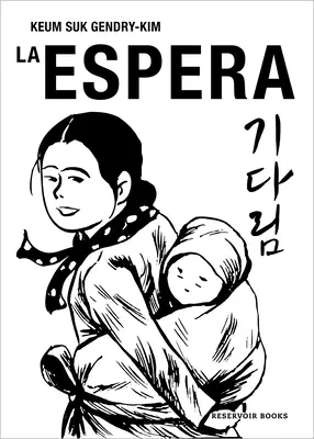 La Espera / Așteptarea - La Espera / The Waiting