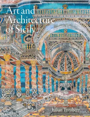 Arta și arhitectura Siciliei - Art and Architecture of Sicily
