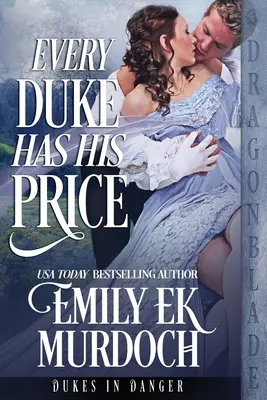 Fiecare duce are prețul său - Every Duke Has His Price