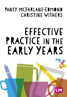Practica eficientă în primii ani de viață - Effective Practice in the Early Years