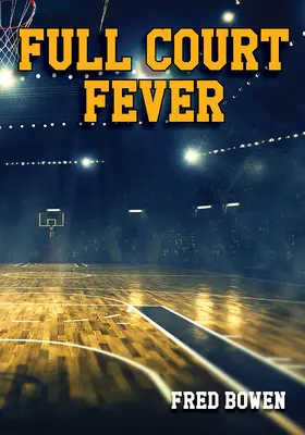 Febra terenului complet - Full Court Fever