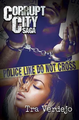 Saga Corrupt City - Corrupt City Saga
