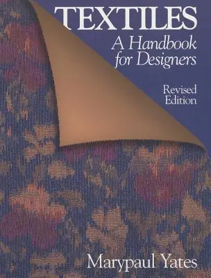 Textiles: Un manual pentru designeri - Textiles: A Handbook for Designers